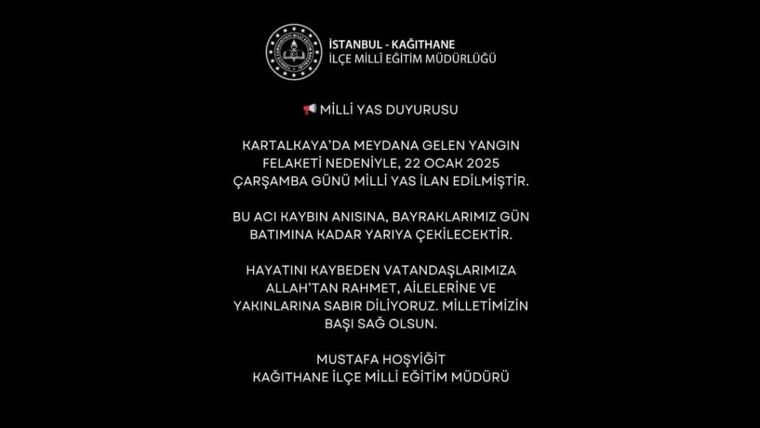 MİLLİ YAS DUYURUSU